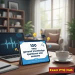 Exam PYQs Hub 100-easy-general-knowledge-questions-and-answers-pdf