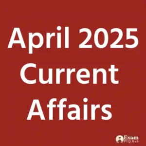 Current Affairs april 2025 in hindi