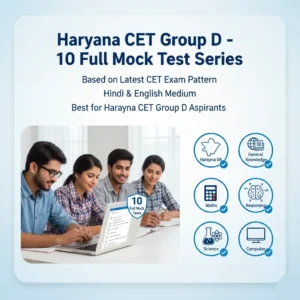 Haryana CET Group D 10 Full Mock Test Series